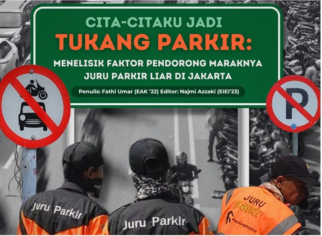 Cita-citaku Jadi Tukang Parkir: Penghasilannya Lebih Tinggi Dibanding Pegawai Negeri 